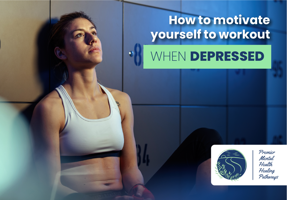 How to Motivate Yourself to Work Out When Depressed