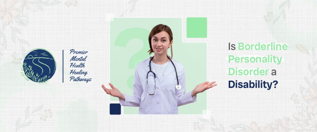 Is Borderline Personality Disorder a Disability